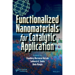 Functionalized Nanomaterials for Catalytic Application