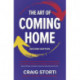 The Art of Coming Home