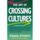 The Art of Crossing Cultures