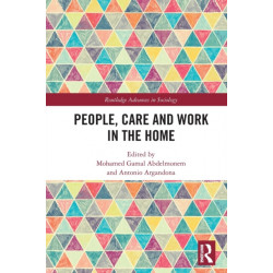 People, Care and Work in the Home