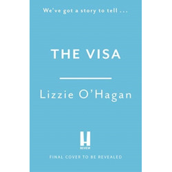 The Visa: The perfect feel-good romcom to curl up with this summer: When falling in love with your husband is betrayal...