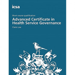 Advanced Certificate in Health Service Governance