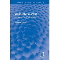 Experiential Learning: Assessment and Accreditation