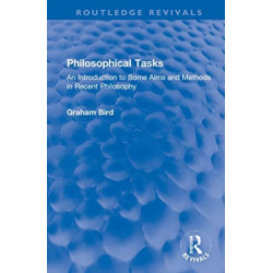 Philosophical Tasks: An Introduction to Some Aims and Methods in Recent Philosophy