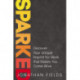 Sparked: Discover Your Unique Imprint for Work that Makes You Come Alive