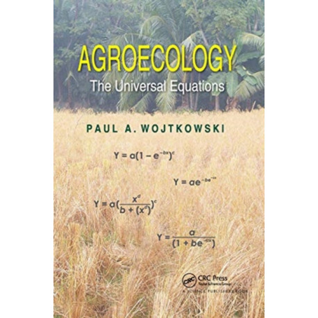 Agroecology: The Universal Equations