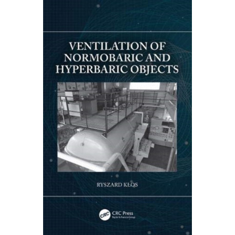 Ventilation of Normobaric and Hyperbaric Objects