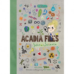 The Acadia Files: Summer Science