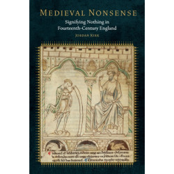 Medieval Nonsense: Signifying Nothing in Fourteenth-Century England