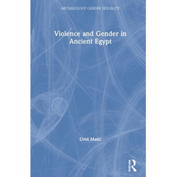 Violence and Gender in Ancient Egypt