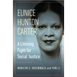 Eunice Hunton Carter: A Lifelong Fight for Social Justice
