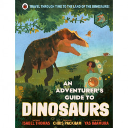 An An Adventurer's Guide to Dinosaurs
