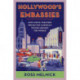 Hollywood's Embassies: How Movie Theaters Projected American Power Around the World