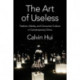 The Art of Useless: Fashion, Media, and Consumer Culture in Contemporary China