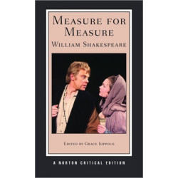 Measure for Measure: A Norton Critical Edition
