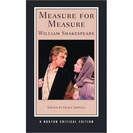Measure for Measure: A Norton Critical Edition