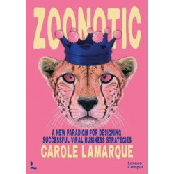 Zoonotic: A new paradigm for designing successful viral business strategies