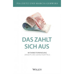 Das zahlt sich aus: Mitarbeiterbindung jenseits des Gehaltszettels