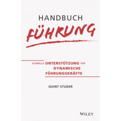 Handbuch Fuhrung: Schnelle Unterstutzung fur dynamische Fuhrungskrafte