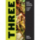 Three: Acid, Texture, Contrast – The Essential Foundations to Redefine Everyday Cooking