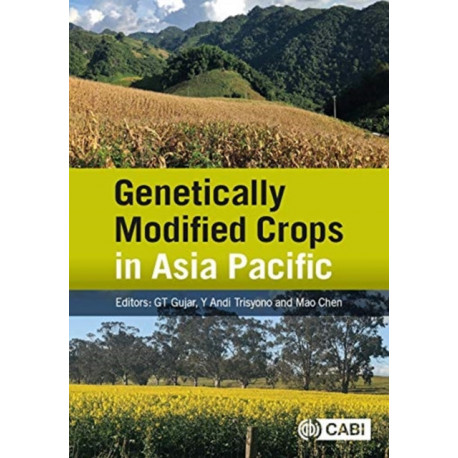 Genetically Modified Crops in Asia Pacific