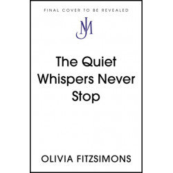 The Quiet Whispers Never Stop: SHORTLISTED FOR THE BUTLER LITERARY AWARD 2022