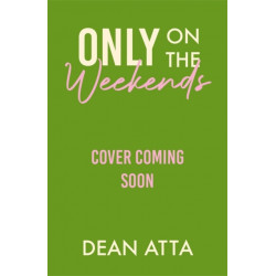 Only on the Weekends: A must-read queer love story