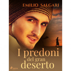 I predoni del gran deserto