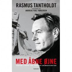 Med åbne øjne: Fortællinger fra verdens brændpunkter