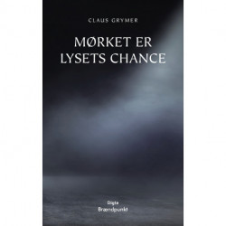 Mørket er lysets chance