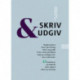 Skriv og Udgiv: Hvem Hvad Hvordan