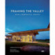 Framing The Valley