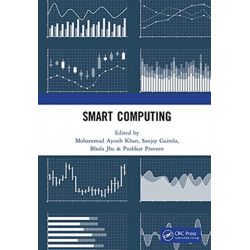 Smart Computing: Proceedings of the 1st International Conference on Smart Machine Intelligence and Real-Time Computing (SmartCom 2020), 26-27 June 2020, Pauri, Garhwal, Uttarakhand, India