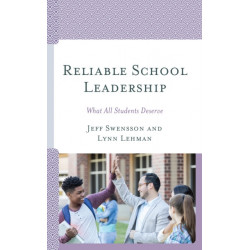 Reliable School Leadership: What All Students Deserve