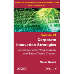 Corporate Innovation Strategies: Corporate Social Responsibility and Shared Value Creation