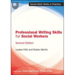 Professional Writing Skills for Social Workers, 2e