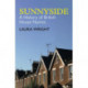 Sunnyside: A History of British House Names