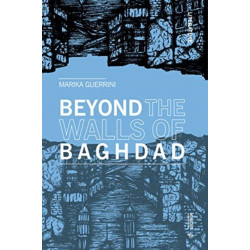 Beyond the Walls of Baghdad