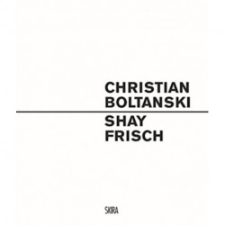 Christian Boltanski – Shay Frisch