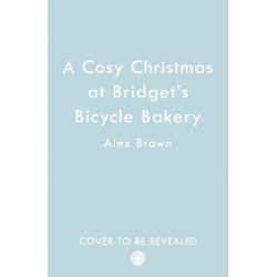 A Cosy Christmas at Bridget’s Bicycle Bakery