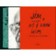 Jim Dine: Jim - As I Know Him (Deluxe edtition)