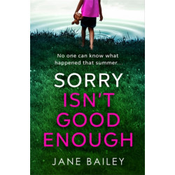 Sorry Isn't Good Enough