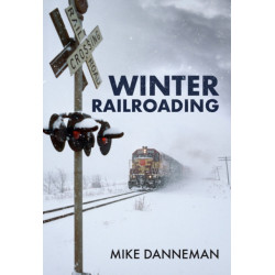 Winter Railroading