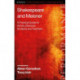 Shakespeare and Meisner: A Practical Guide for Actors, Directors, Students and Teachers