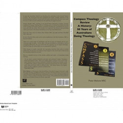 Compass Theology Review: A History, 50 Years of Australians Doing Theology