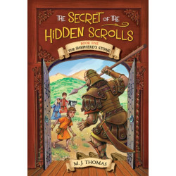 The Secret of the Hidden Scrolls: The Shepherd's Stone, Book 5