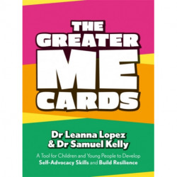 The Greater Me Cards: A Tool for Children and Young People to Develop Self-Advocacy Skills and Build Resilience