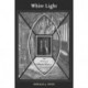 White Light: The Poetry of Alberto Blanco