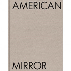 Philip Montgomery: American Mirror