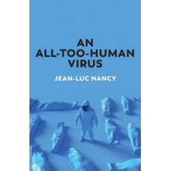 An All-Too-Human Virus